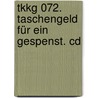 Tkkg 072. Taschengeld Für Ein Gespenst. Cd door Stefan Wolf