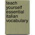 Teach Yourself Essential Italian Vocabulary