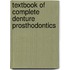 Textbook Of Complete Denture Prosthodontics