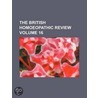 The British Homoeopathic Review (Volume 16) by General Books