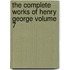 The Complete Works of Henry George Volume 7