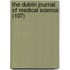 The Dublin Journal Of Medical Science (107)