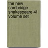 The New Cambridge Shakespeare 41 Volume Set by A.R. Braunmuller