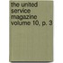 The United Service Magazine Volume 10, P. 3