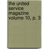 The United Service Magazine Volume 10, P. 3 by Arthur William Alsager Pollock