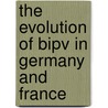 The Evolution Of Bipv In Germany And France door Johannes Rode