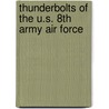 Thunderbolts of the U.S. 8th Army Air Force door Tomasz Szlagor