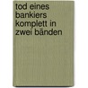 Tod eines Bankiers komplett in zwei Bänden door Matthias Gnehm