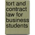 Tort And Contract Law For Business Students