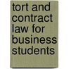 Tort And Contract Law For Business Students by Murray Levin