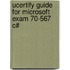 Ucertify Guide For Microsoft Exam 70-567 C#