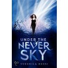 Under The Never Sky (International Edition) by Veronica Rossi