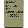 Usedom Nord Rad- und Wanderkarte 1 : 50 000 door Christian Kuhlmann