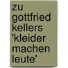 Zu Gottfried Kellers 'Kleider machen Leute' by Marion Luger