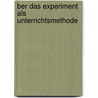 ber das Experiment als Unterrichtsmethode door Christian Franzen