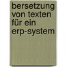 Bersetzung Von Texten Für Ein Erp-system by Katja Borowski