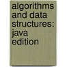 Algorithms And Data Structures: Java Edition by Jeffrey Kingston