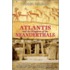 Atlantis and the Kingdom of the Neanderthals