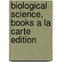 Biological Science, Books a la Carte Edition
