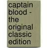 Captain Blood - The Original Classic Edition door Sabatini Rafael Sabatini