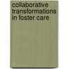 Collaborative Transformations in Foster Care door Eduardo Vianna