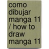 Como dibujar manga 11 / How to Draw Manga 11 by Angel Matsumoto