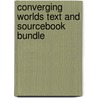 Converging Worlds Text and Sourcebook Bundle door Louise A. Breen