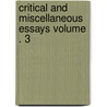 Critical and Miscellaneous Essays Volume . 3 door Thomas Carlyle