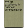 Dvd For Excellence In Business Communication by John V. Thill