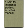 E-Sam For Imagenes Student Activities Manual by Debbie Rusch