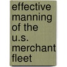 Effective Manning of the U.S. Merchant Fleet door Marine Board