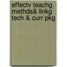 Effectv Teachg Methds& Linkg Tech & Curr Pkg door Borich