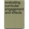 Evaluating curricular engagement and effects door Richard Mosholder