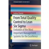From Total Quality Control to Lean Six Sigma by Andrea Chiarini