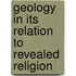 Geology in Its Relation to Revealed Religion