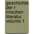 Geschichte Der R Mischen Literatur, Volume 1