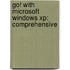 Go! With Microsoft Windows Xp: Comprehensive