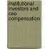 Institutional Investors And Ceo Compensation