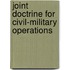 Joint Doctrine for Civil-Military Operations