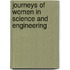 Journeys Of Women In Science And Engineering