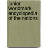 Junior Worldmark Encyclopedia of the Nations door Jay Gale