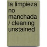 La Limpieza No Manchada / Cleaning Unstained door Felix Lope de Vega Y. Carpio