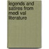 Legends and Satires from Medi Val Literature