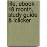 Life, Ebook 18 Month, Study Guide & Iclicker door H. Craig Heller