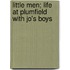 Little Men; Life at Plumfield with Jo's Boys