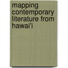 Mapping Contemporary Literature from Hawai'i door Rapp Claudia