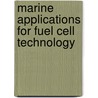 Marine Applications for Fuel Cell Technology door United States Government