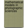 Mathematical Models in Photographic Sciences door David Rose