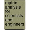 Matrix Analysis For Scientists And Engineers door Alan J. Laub