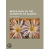 Meta's Faith, by the Author of 'St. Olave's' door Eliza Stephenson